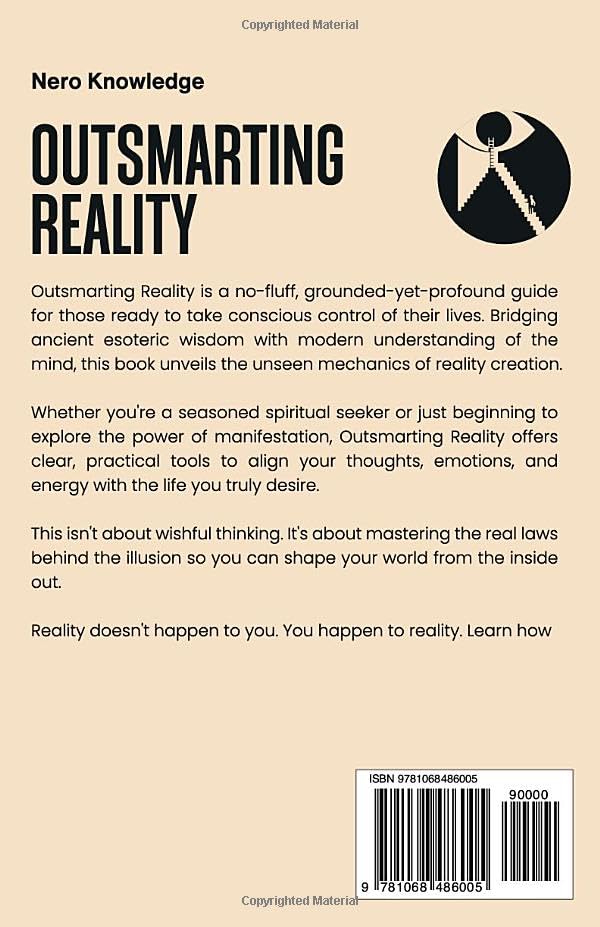 OUTSMARTING REALITY