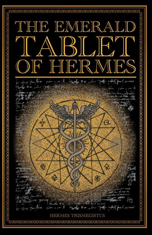The Emerald Tablet of Hermes