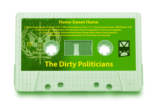 The Dirty Politicians - "Home Sweet Home" Maxi-Single [Digital Download]